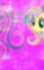 hypermessing|Hypermess Stories .